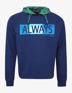 Blue 'Always' Print Hooded Sweatshirt Blue 'Always' Print Hooded Sweatshirt